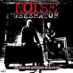 Noise Generator : For Those Who Have Rocked, We Salute You vol.1